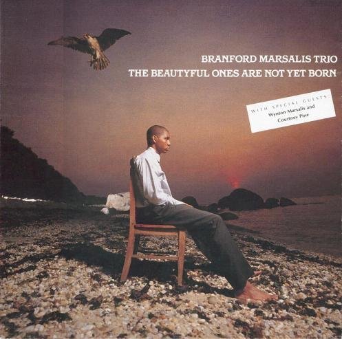 Branford Marsalis - The beautyful ones are not yet born - Branford Marsalis Trio - CD