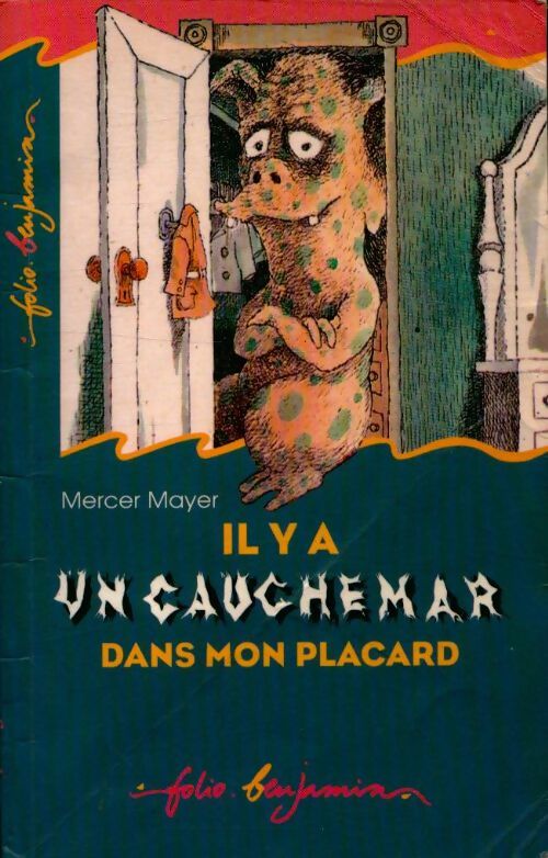 Livrenpoche : Il y a un cauchemar dans mon placard - Mercer Mayer - Livre