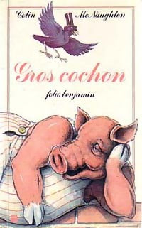 Livrenpoche : Gros cochon - Colin McNaughton - Livre