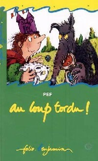 Livrenpoche : Au loup tordu ! - Pef - Livre