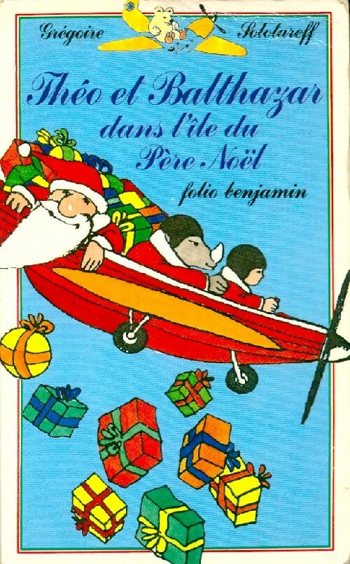 Livrenpoche : Théo et Balthazar dans l'île du Père Noël - Grégoire Solotareff - Livre