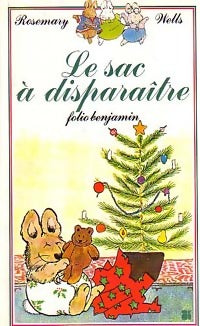 Livrenpoche : Le sac à disparaître - Rosemary Wells - Livre