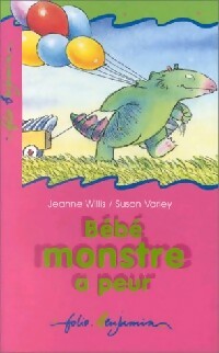 Livrenpoche : Bébé monstre a peur - Jeanne Willis - Livre