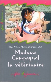 Madame Campagnol, la vétérinaire - Allan Ahlberg -  Folio Benjamin - Livre