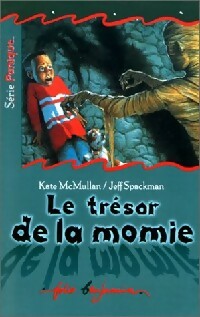 Livrenpoche : Le trésor de la momie - Kate McMullan - Livre