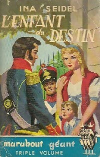 Livrenpoche : L'enfant du destin - Ina Seidel - Livre