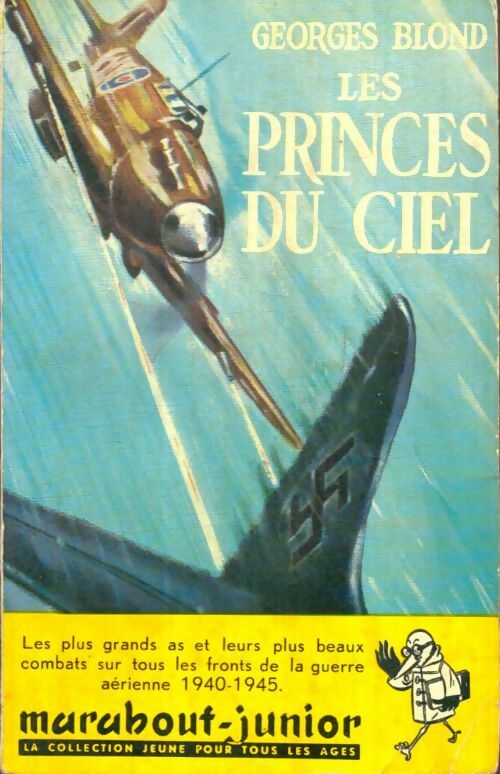 Livrenpoche : Les princes du ciel - Georges Blond - Livre