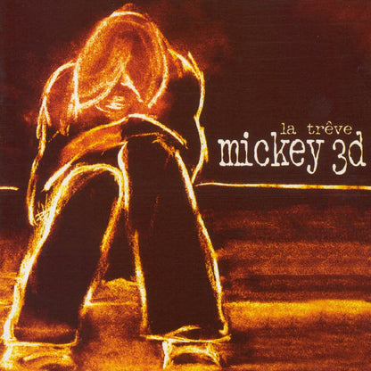 Mickey 3D - La Trêve - Mickey 3D - CD