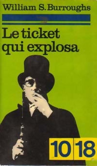 Livrenpoche : Le ticket qui explosa - William S. Burroughs - Livre