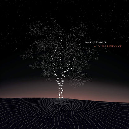 Francis Cabrel - À L'aube Revenant - Francis Cabrel - CD