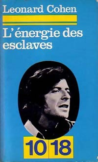L'énergie des esclaves - Leonard Cohen - Livre