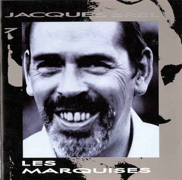 Jacques Brel - Les marquises - Jacques Brel - CD
