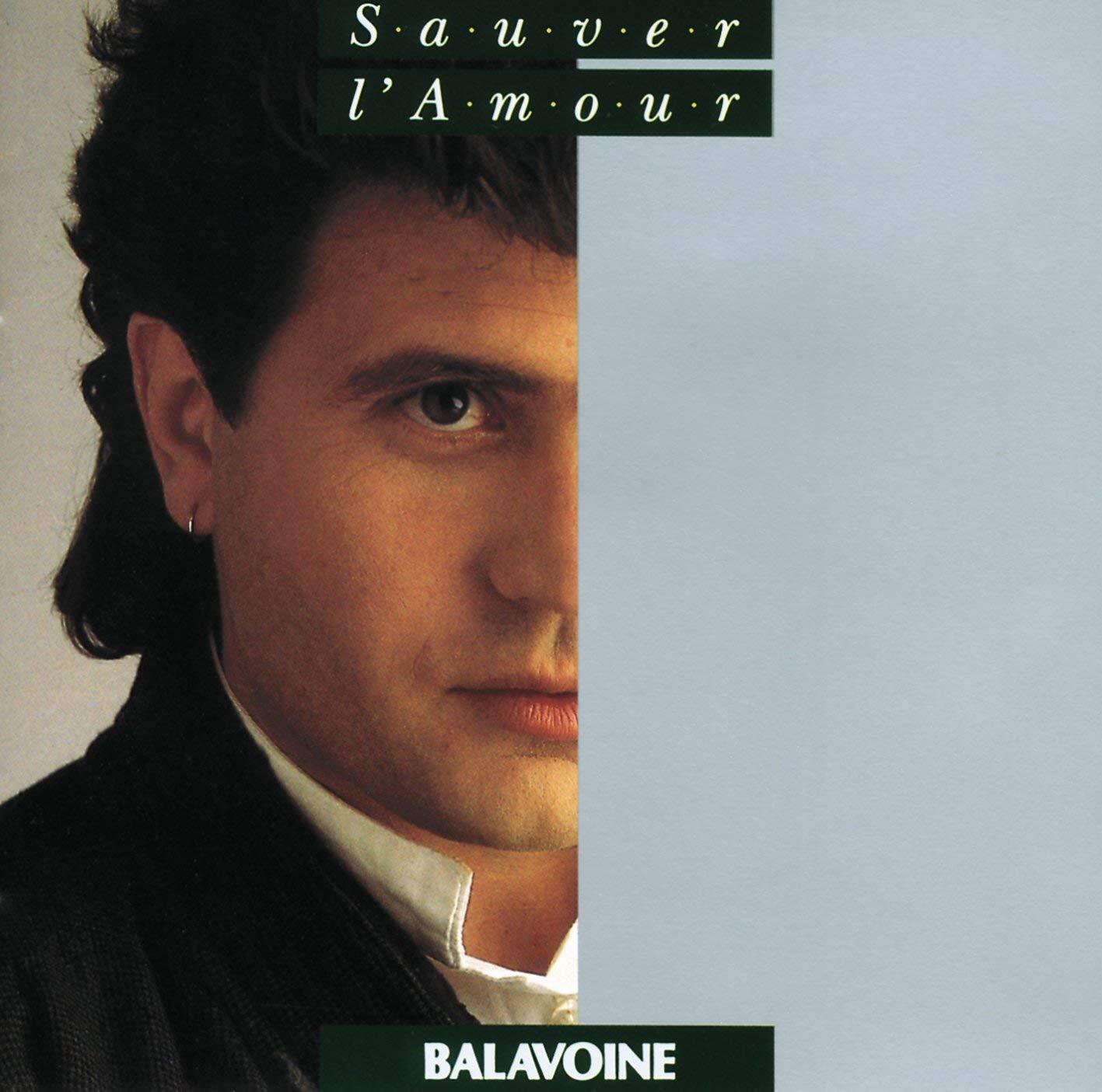 Balavoine - Sauver l'amour - Balavoine - CD