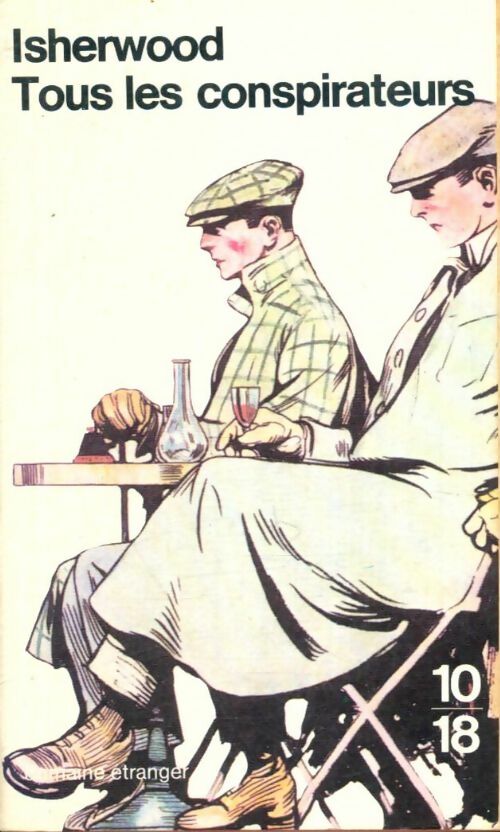 Livrenpoche : Tous les conspirateurs - Christopher Isherwood - Livre