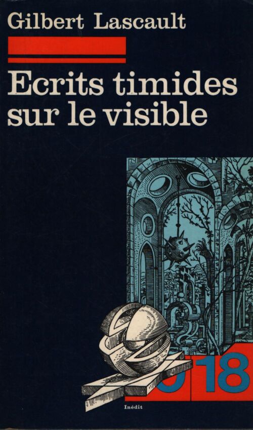 Ecrits timides sur le visible - Lascault - Livre