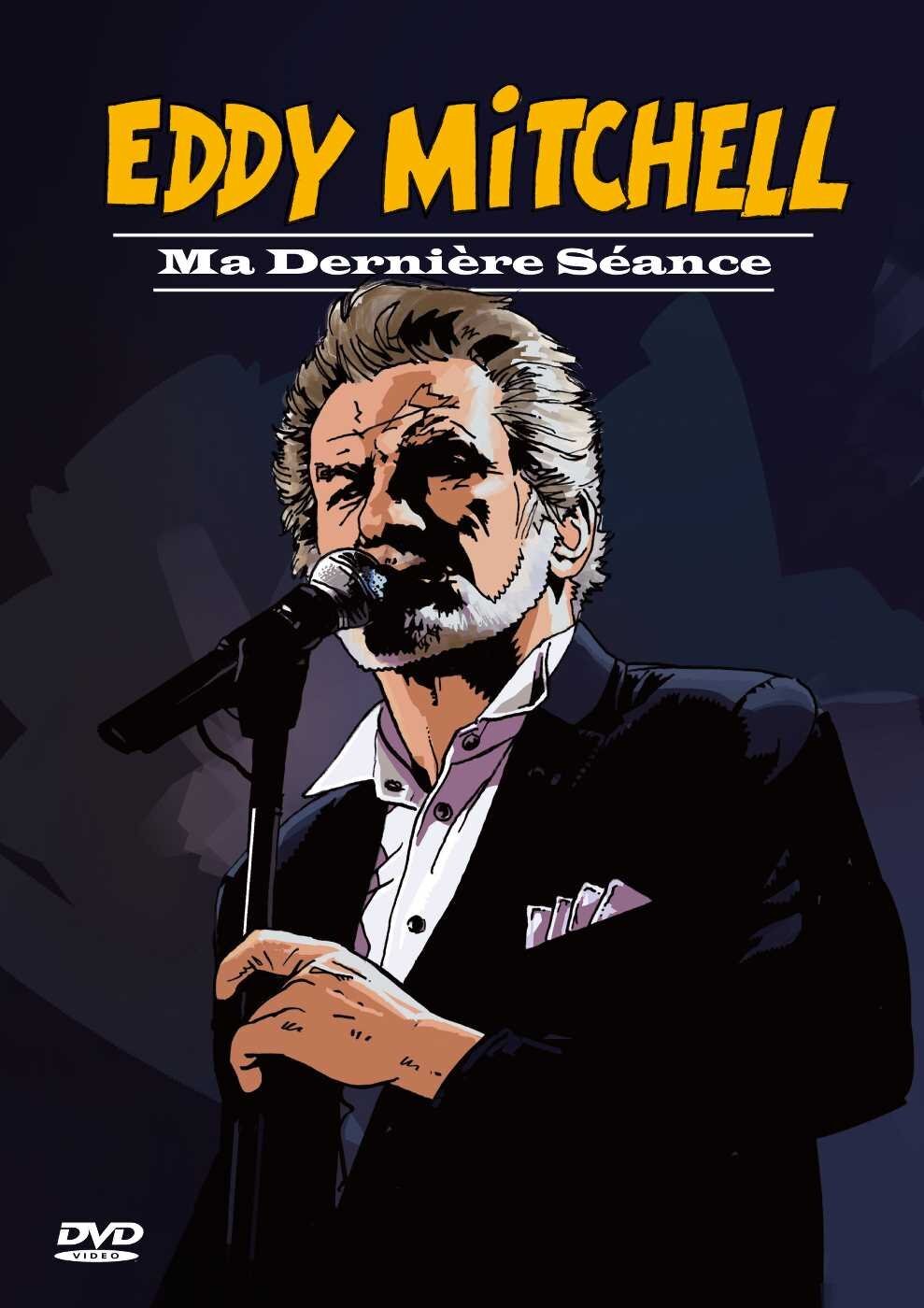 Eddy Mitchell - Ma Dernière Séance - Thierry Gautier, Gautier & Leduc, Sylvain Leduc - DVD