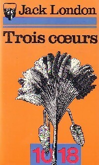 Livrenpoche : Trois coeurs - Jack London - Livre