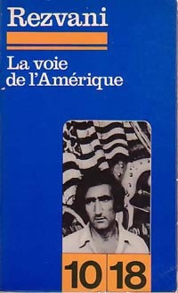 Livrenpoche : La voie de l'Amérique - Serge Rezvani - Livre