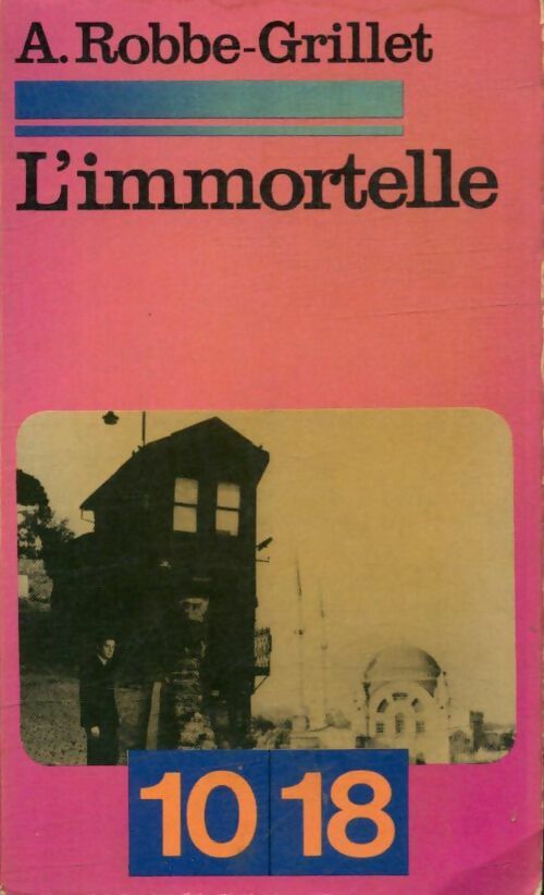 Livrenpoche : L'immortelle - Alain Robbe-Grillet - Livre