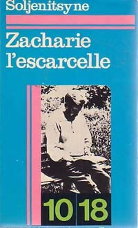 Livrenpoche : Zacharie l'escarcelle - Alexandre Soljénitsyne - Livre