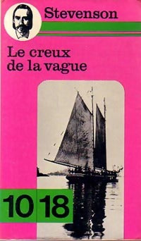 Livrenpoche : Le creux de la vague - Robert Louis Stevenson - Livre