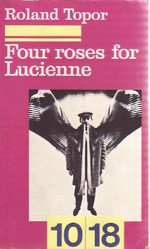 Four roses for Lucienne - Roland Topor - Livre