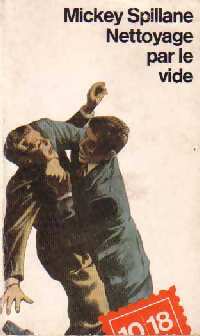 Livrenpoche : Nettoyage par le vide - Mickey Spillane - Livre