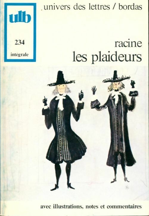 Les plaideurs - Racine -  Univers des Lettres - Livre