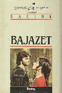 Bajazet - Jean Racine -  Univers des Lettres - Livre