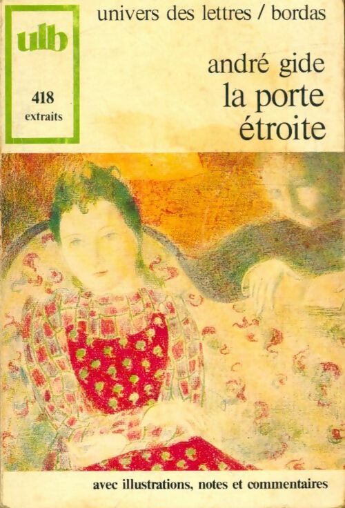 La porte étroite - André Gide - Livre