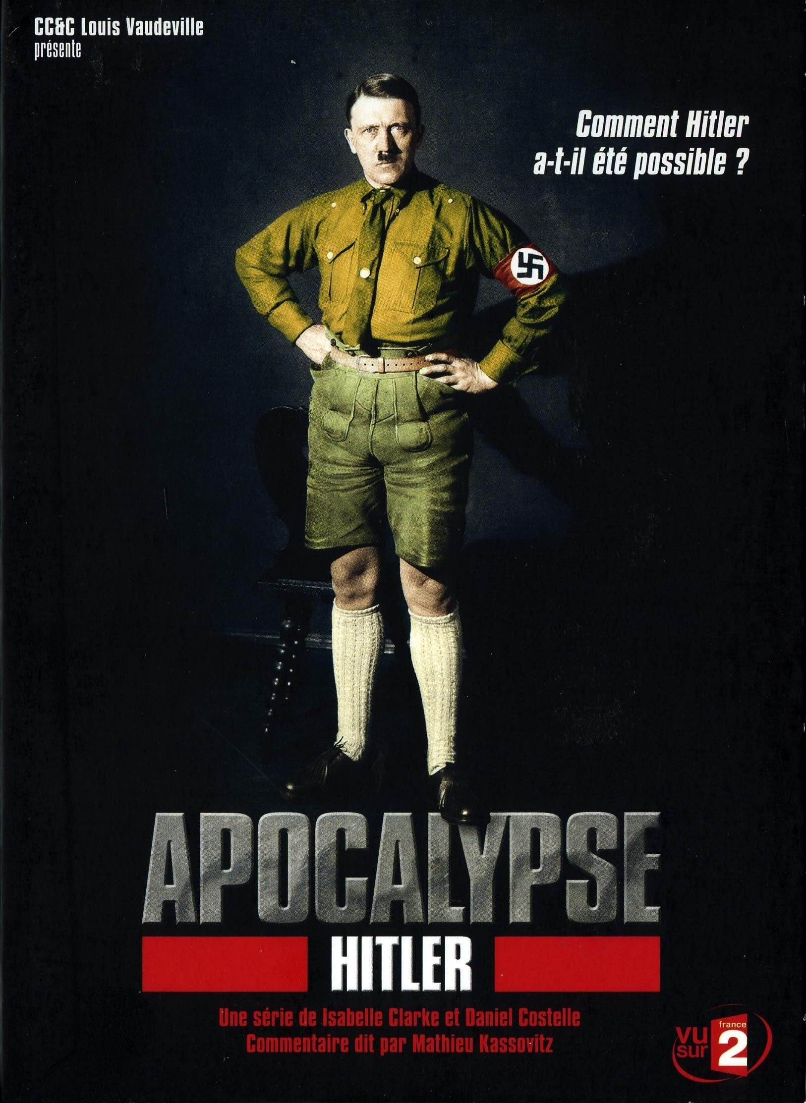 Apocalypse : Hitler - Isabelle Clarke, Daniel Costelle - DVD