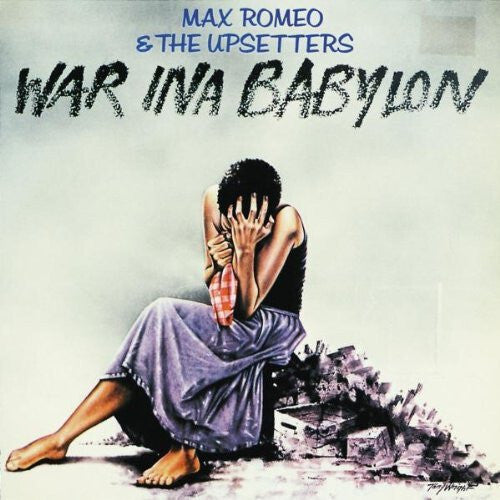 Max Romeo & The Upsetters - War ina babylon - Max Romeo & The Upsetters - CD