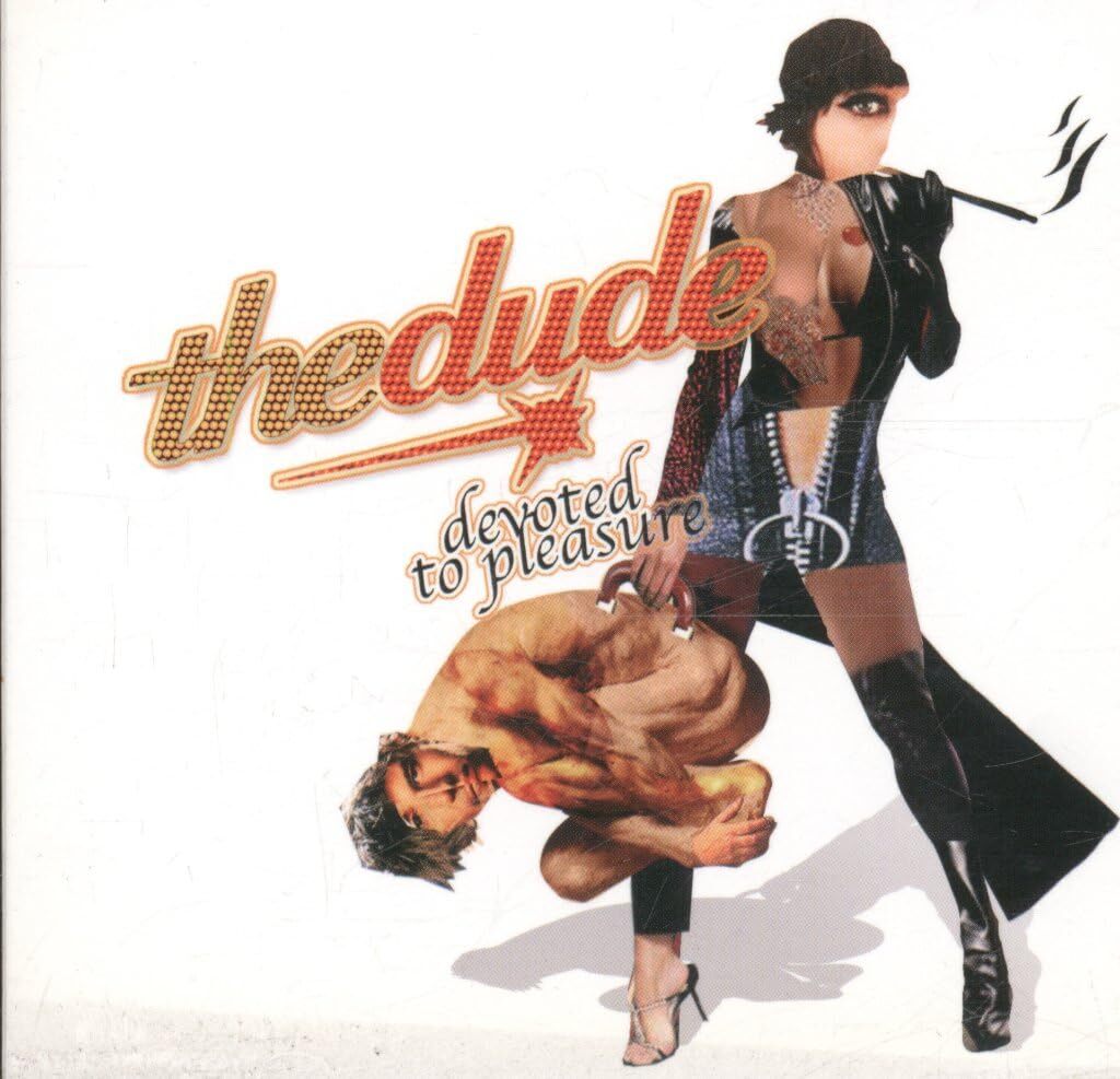 The Dude - Devoted to pleasure - The Dude - CD