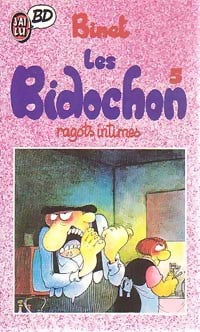 Livrenpoche : Les Bidochon Tome V : Ragots intimes - Binet - Livre