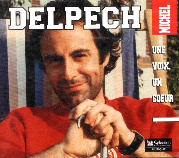 Delpech / Une voix, un coeur - Michel Delpech - CD