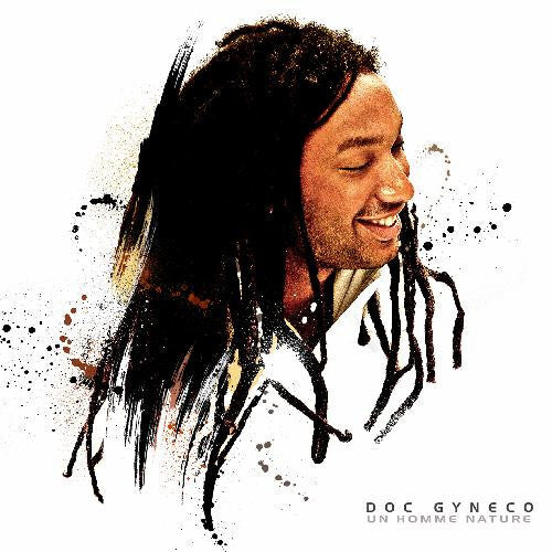 Doc Gynéco - Un homme nature - Doc Gynéco - CD