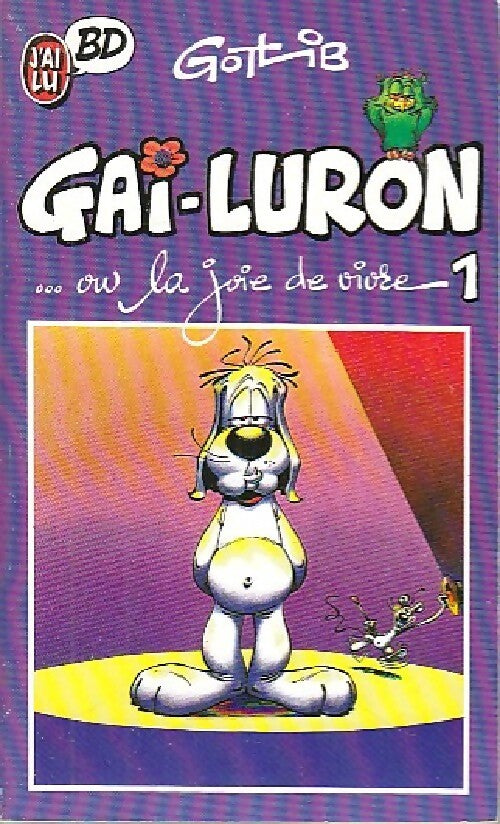 Livrenpoche : Gai-Luron Tome I : Ou la joie de vivre - Gotlib - Livre