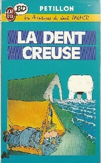 Livrenpoche : Jack Palmer : La dent creuse - Pétillon - Livre