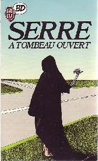 Livrenpoche : A tombeau ouvert - Serre - Livre