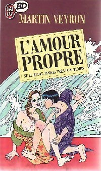 Livrenpoche : L'amour propre - Martin Veyron - Livre