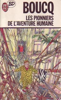 Les pionniers de l'aventure humaine - Boucq - Livre