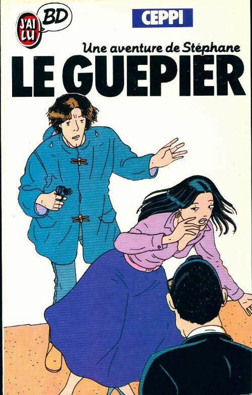 Livrenpoche : Stéphane Tome I : Le guêpier - Ceppi - Livre