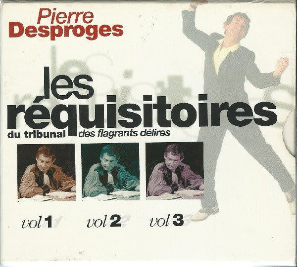 Pierre Desproges - Les Réquisitoires Du Tribunal Des Flagrants Délires Vol 1 Vol 2 Vol 3 - Pierre Desproges - CD
