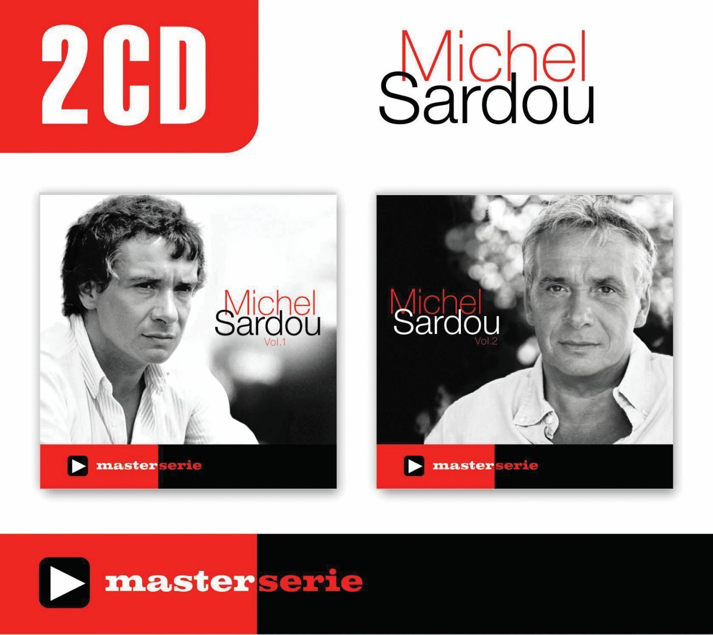 Master Série : Michel Sardou, Volume 1 / Michel Sardou, Volume 2 - Michel Sardou - CD