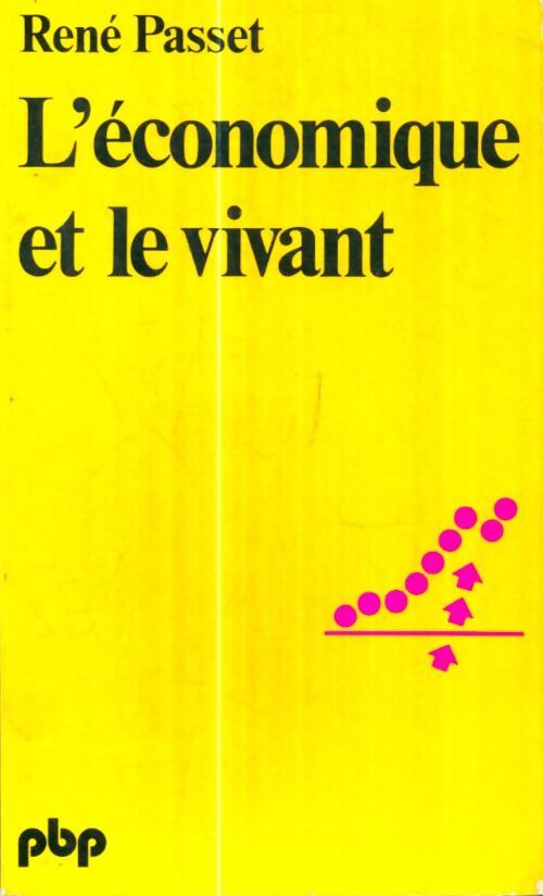 Livrenpoche : L'économique et le vivant - René Passet - Livre