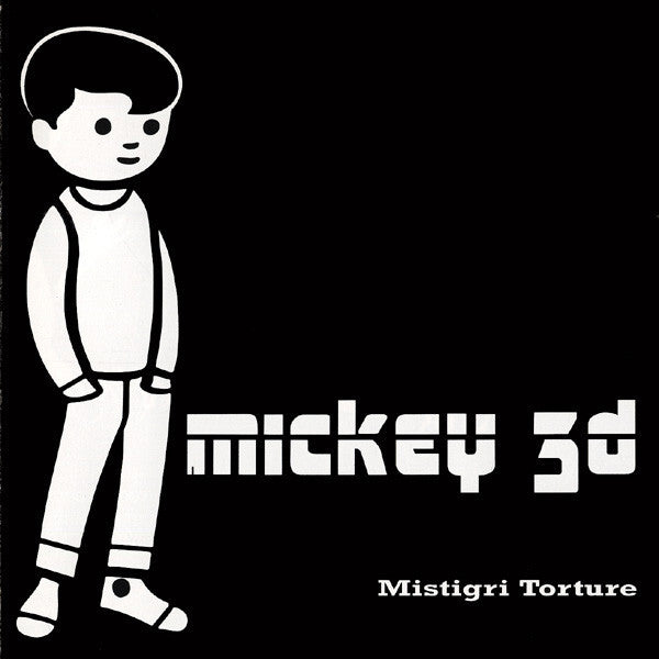 Mickey 3D - Mistigri Torture - Mickey 3D - CD