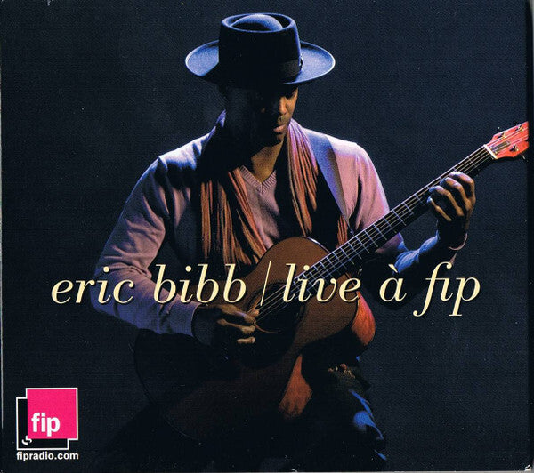 Eric Bibb - Live À Fip - Eric Bibb - CD
