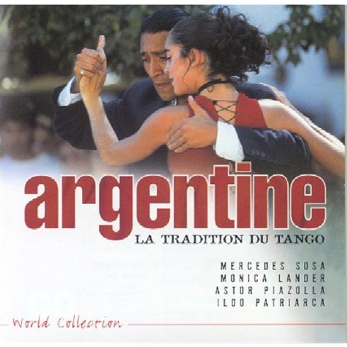 Argentine - La Tradition du tango - Artistes Divers, Mercedes Sosa - CD