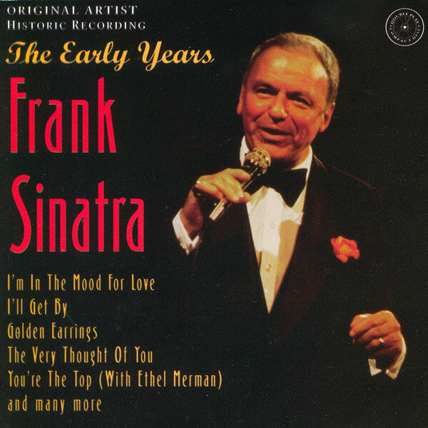 Frank Sinatra - The Early Years  - Frank Sinatra - CD