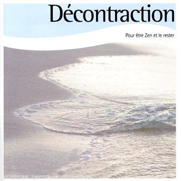Decontraction-pour Etre Zen - Anh Hung - CD